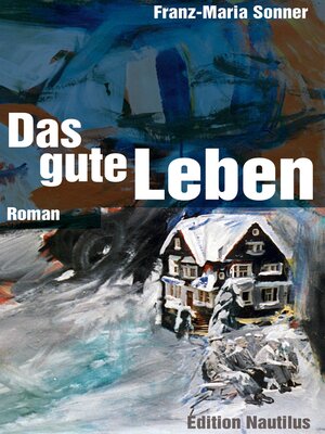 cover image of Das gute Leben
